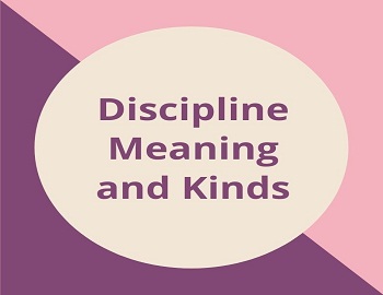 Discipline Meaning and Kinds
