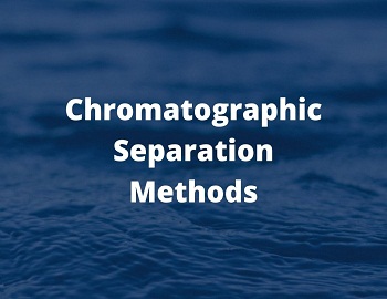Chromatographic Separation Methods