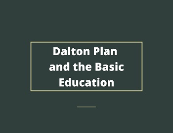 Dalton Plan and the Basic Education