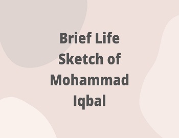 Brief Life Sketch of Mohammad Iqbal