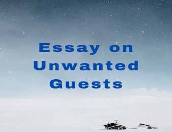 Essay on Unwanted Guests
