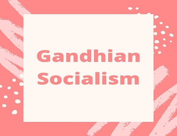 Gandhian Socialism