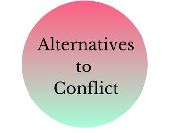 Alternatives to Conflict