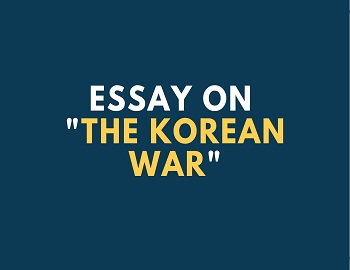 Essay on The Korean War