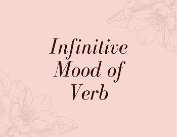 Infinitive Mood of Verb