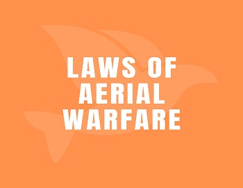 Laws of Aerial Warfare