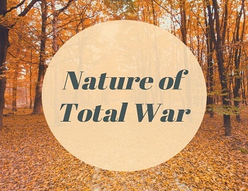 Nature of Total War