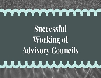 Successful Working of Advisory Councils