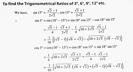 To find the Trigonometrical Ratios of 3°, 6°, 9° and 12°