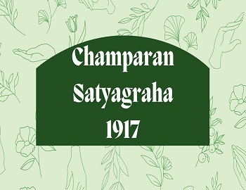Champaran Satyagraha 1917