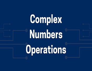 Complex Numbers Operations