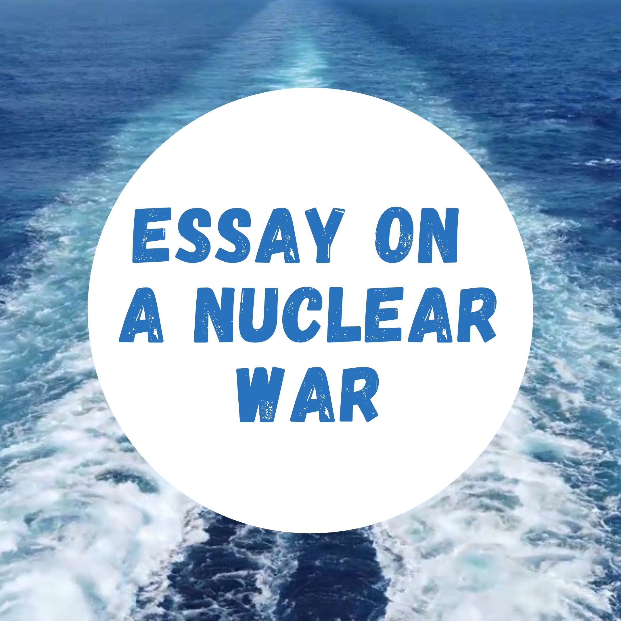 Essay on A Nuclear War