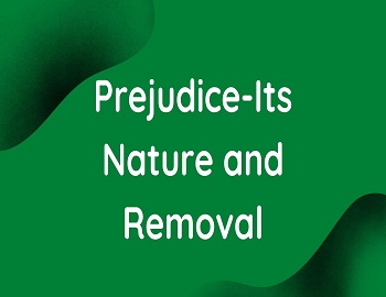 Prejudice-Its Nature and Removal