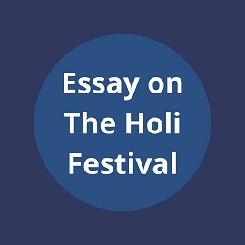 Essay on The Holi Festival