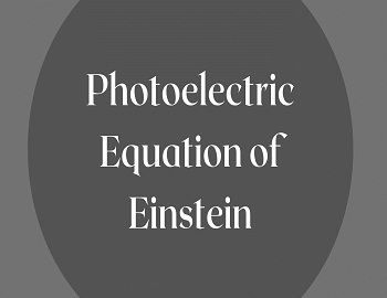 Photoelectric Equation of Einstein