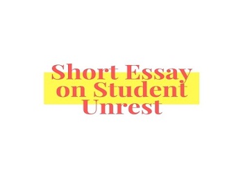 Short Essay on Student Unrest