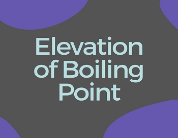 Elevation of Boiling Point