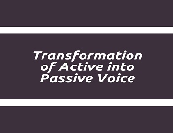 Transformation of Active into Passive Voice