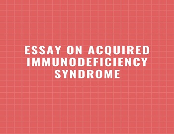 Acquired Immunodeficiency Syndrome