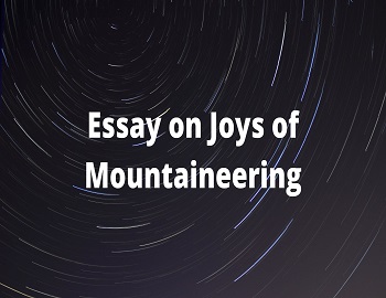 Essay on Joys of Mountaineering