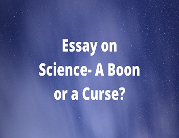 Science- A Boon or a Curse