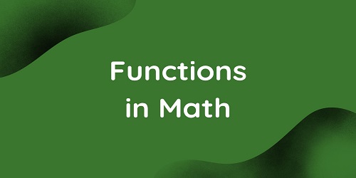 Functions in Math