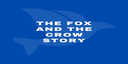 The Fox and The Crow