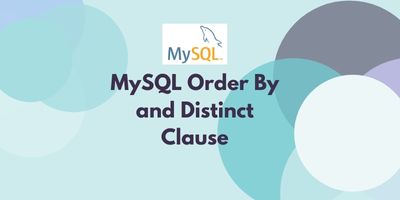MySQL Order By and Distinct Clause