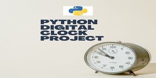 Python Digital Clock Project
