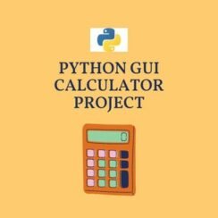 Python GUI Calculator Project [Source Code] Using Tkinter