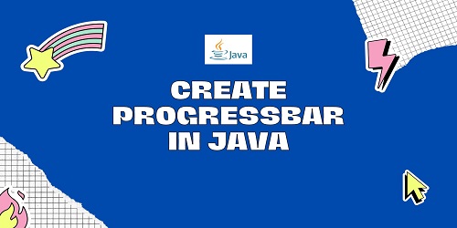 Create ProgressBar in Java