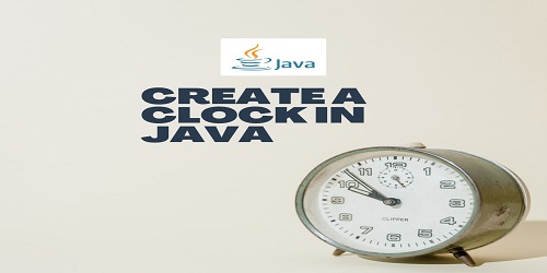 Create a Clock in Java