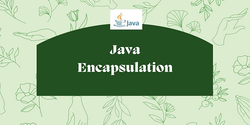 Java Encapsulation