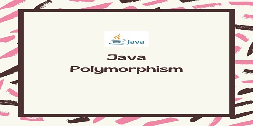 Java Polymorphism