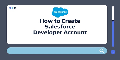 Create Salesforce Developer Account