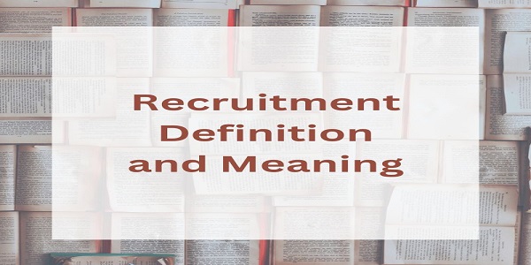 Recruitment Definition and Meaning
