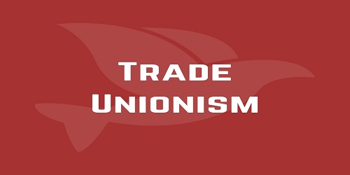 Trade Unionism