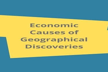 Economic Causes of Geographical Discoveries