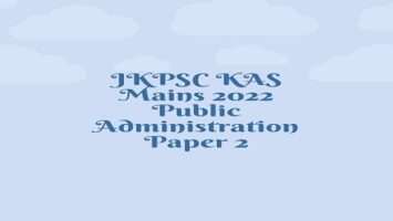 JKPSC KAS Mains 2022 Public Administration Paper 2