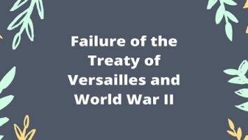 Failure of the Treaty of Versailles and World War II