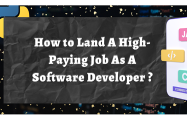 How to Land A High-Paying Job As A Software Developer