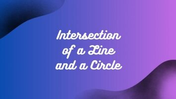 Intersection of a Line and a Circle