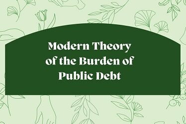 Modern Theory of the Burden of Public Debt