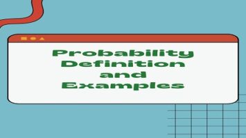 Probability Definition and Examples