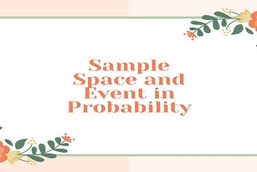 Sample Space and Event in Probability