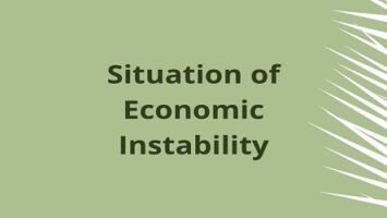 Situation of Economic Instability