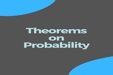 Theorems on Probability
