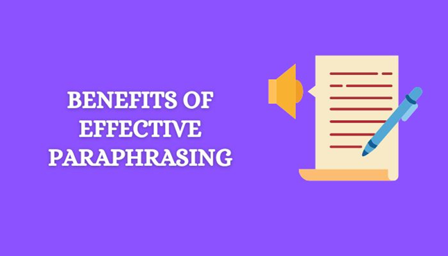 Benefits of Effective Paraphrasing