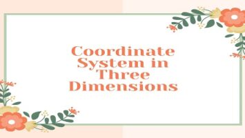 Coordinate System in Three Dimensions