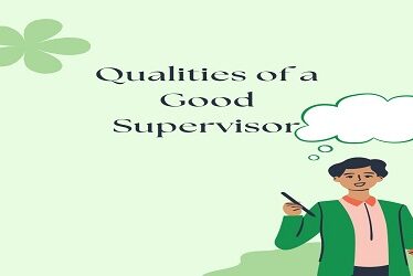 Qualities of a Good Supervisor